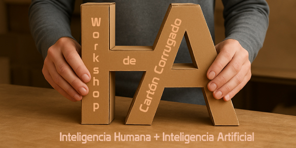 Workshop de Cartón Corrugado: Inteligencia Humana + Inteligencia Artificial